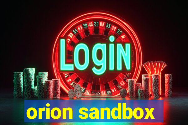 orion sandbox